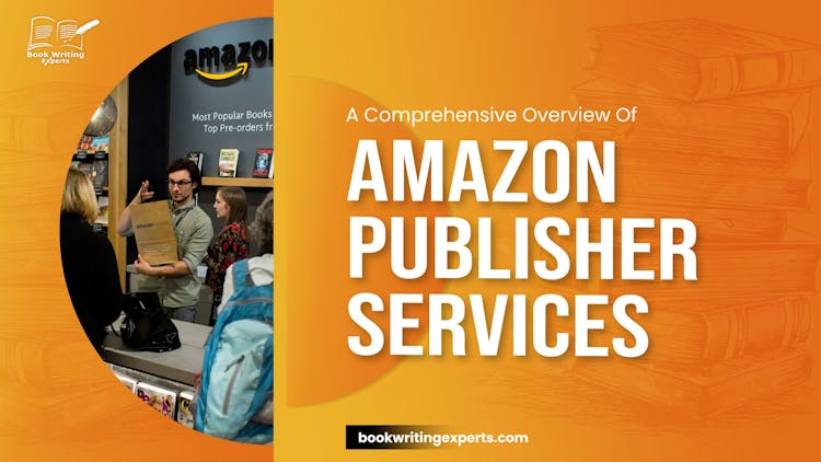A Comprehensive Overview Of Amazon Publisher Services